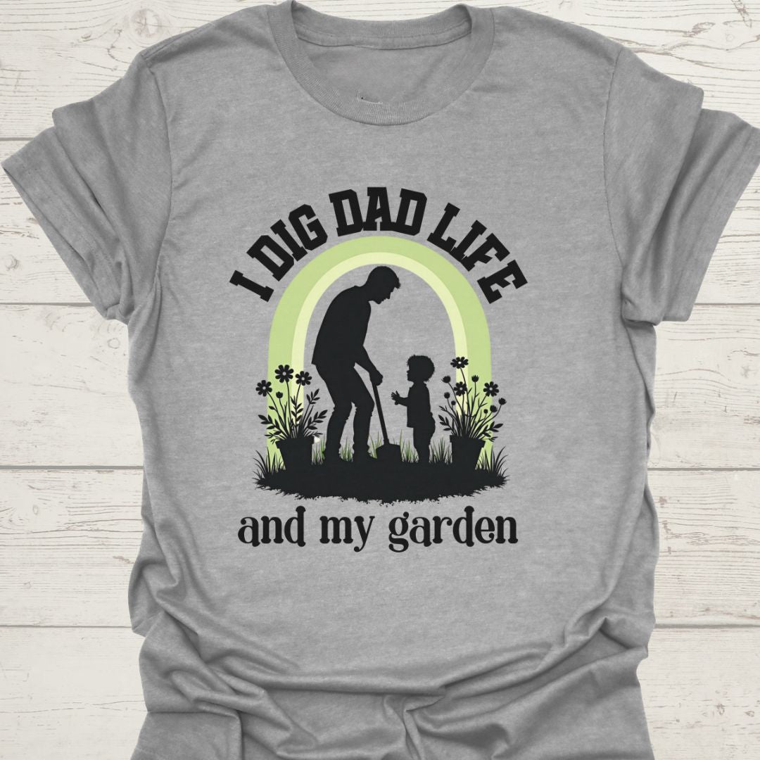 Dig Dad Life T-Shirt
