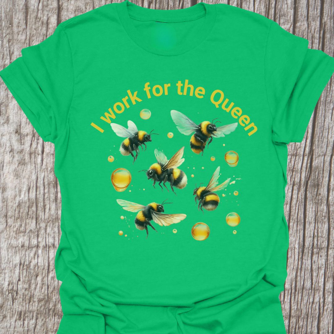 I Work for the Queen T-Shirt