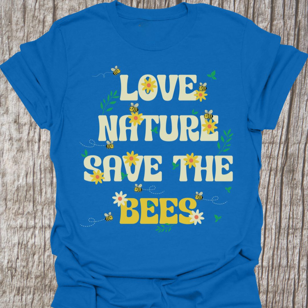 Love Nature, Save The Bees T-shirt