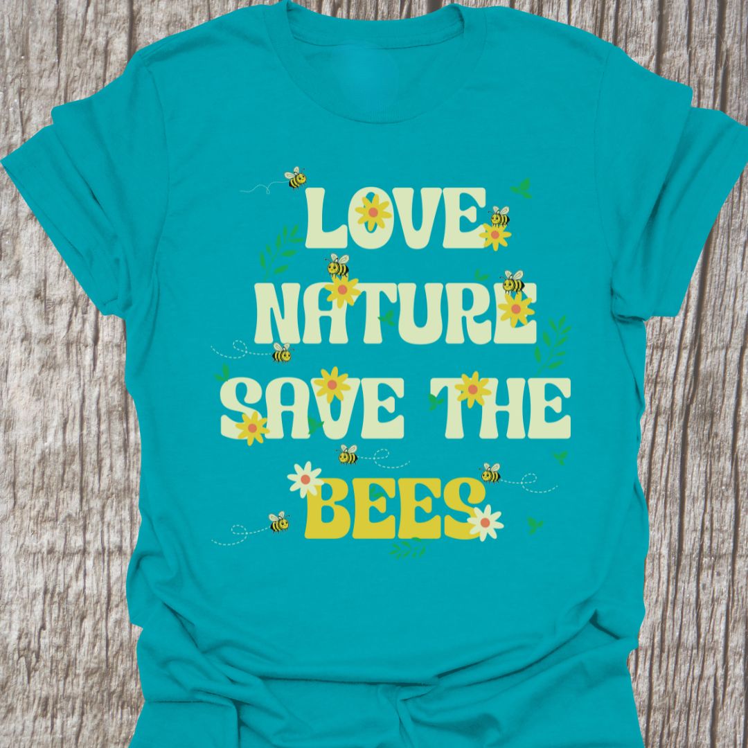 Love Nature, Save The Bees T-shirt