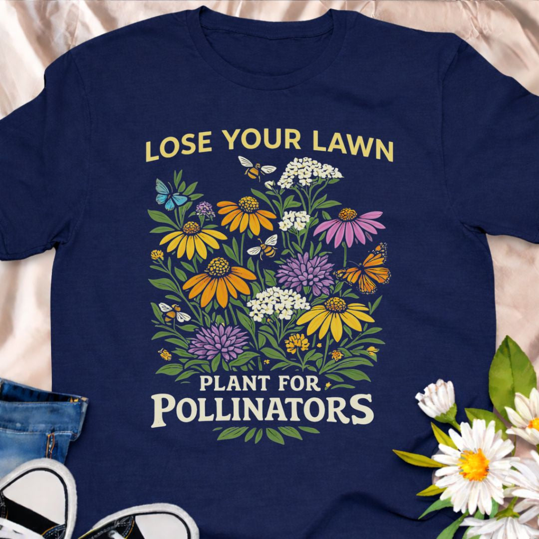 Lose your lawn and plant for pollinators. This vibrant wildflower and bee design celebrates eco-friendly gardening and supporting butterflies and bees. A perfect gift for pollinator gardeners, native plant lovers, and anyone passionate about sustainable landscapes.