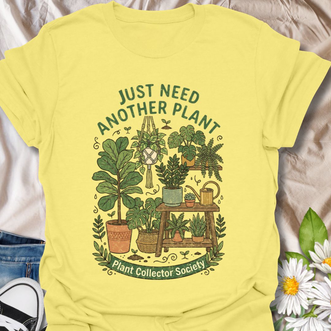 Just need another plant funny plant lover shirt featuring a detailed houseplant illustration. Perfect gift for plant collectors, plant moms, and indoor gardeners who can’t stop adding to their plant collection.