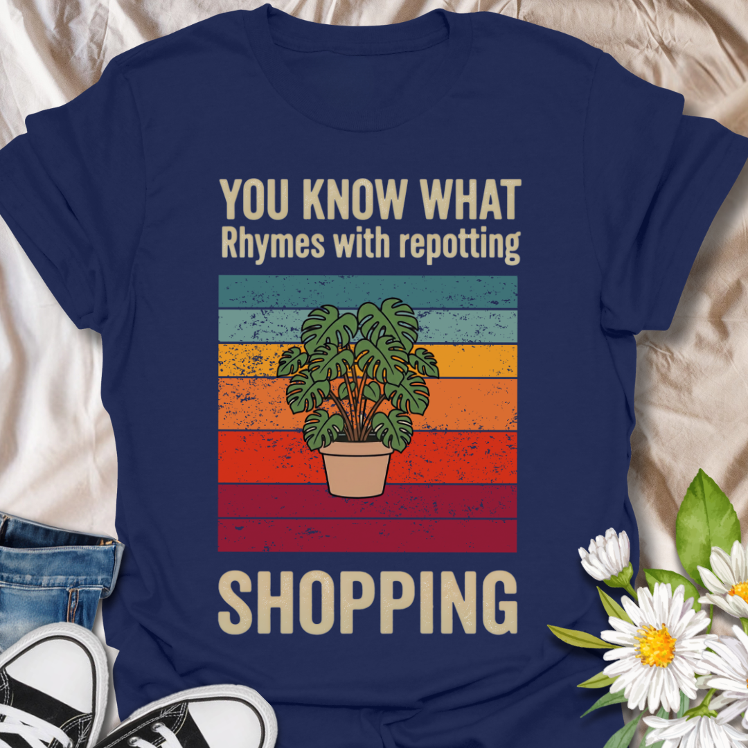 Funny plant lover t-shirt for houseplant fans, plant moms, and repotting addicts. A playful botanical graphic tee for anyone who loves shopping for more plants, pots, and leafy home decor gifts.