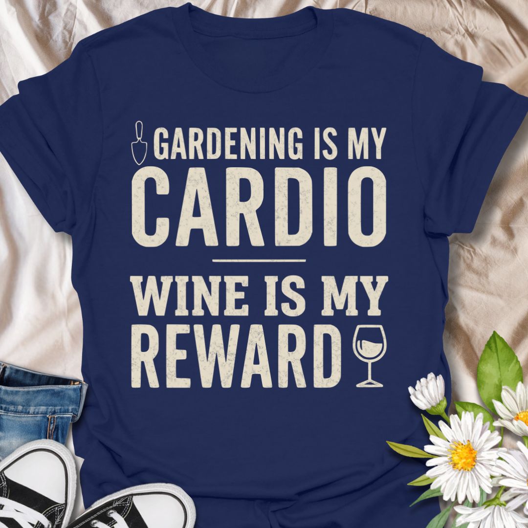 Funny gardening t-shirt featuring the phrase “Gardening Is My Cardio, Wine Is My Reward.” A playful tee for gardeners, plant lovers, and wine fans who know a good day in the garden deserves a relaxing glass at the end of it.
