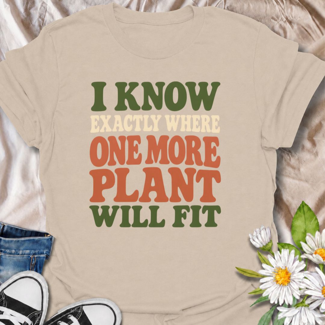 A funny plant T-shirt for anyone who can always find space for just one more houseplant. The phrase “I Know Exactly Where One More Plant Will Fit” captures the mindset of plant collectors, indoor gardeners, and nursery regulars perfectly. Its bold retro typography gives the design a clean, wearable look while keeping the joke easy to read. It makes a great gift for plant parents, houseplant lovers, and anyone whose indoor jungle keeps expanding. Ideal for nursery trips, plant swaps, garden centers, or every