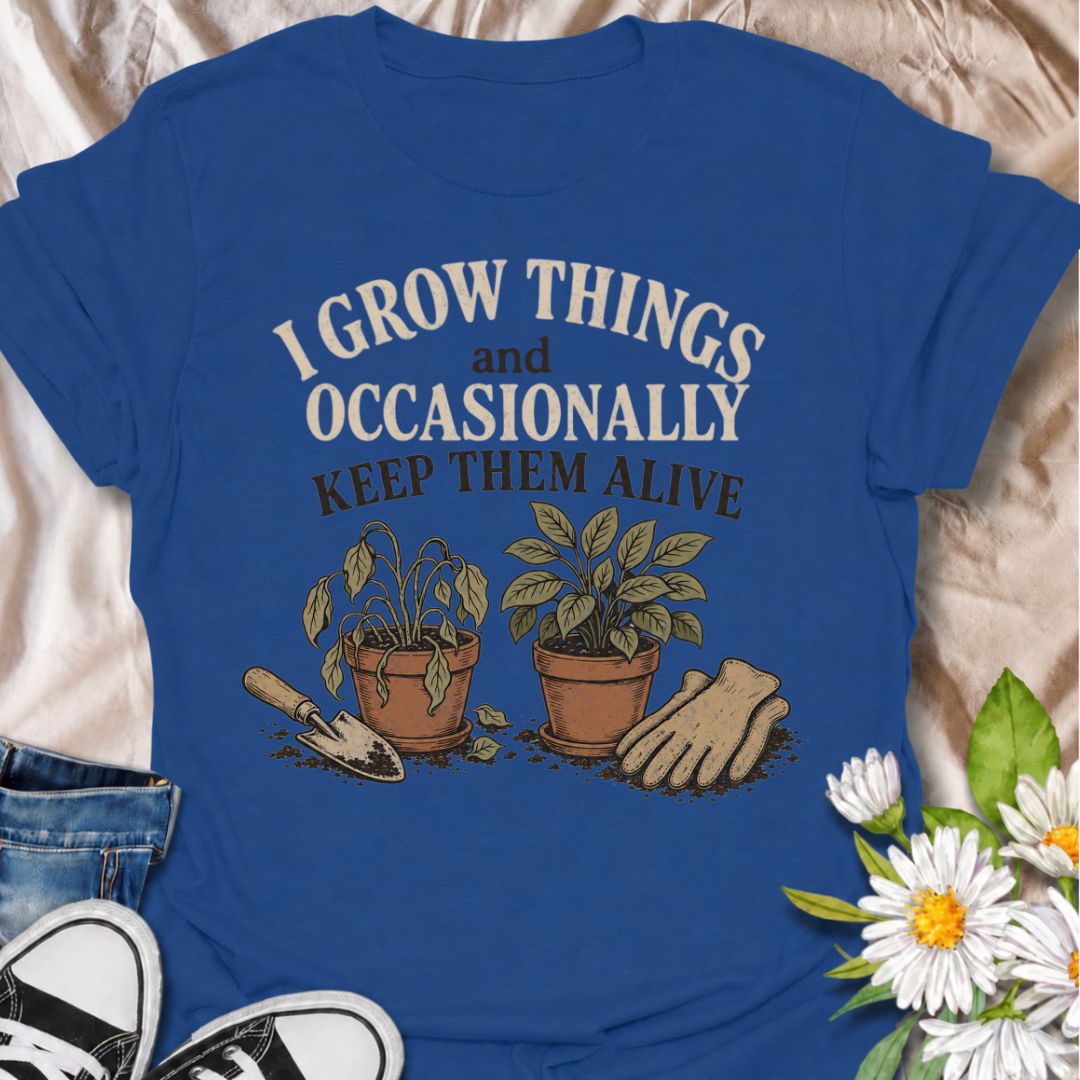A funny gardening T-shirt for anyone who loves growing plants even when the results are a little unpredictable. The phrase “I Grow Things and Occasionally Keep Them Alive” delivers dry, self-deprecating humor that gardeners and plant lovers will instantly understand. Featuring two potted plants, gardening gloves, and a hand trowel, the design feels relaxed, relatable, and easy to wear. It makes a great gift for backyard gardeners, houseplant fans, and anyone whose green thumb works most of the time. Perfect