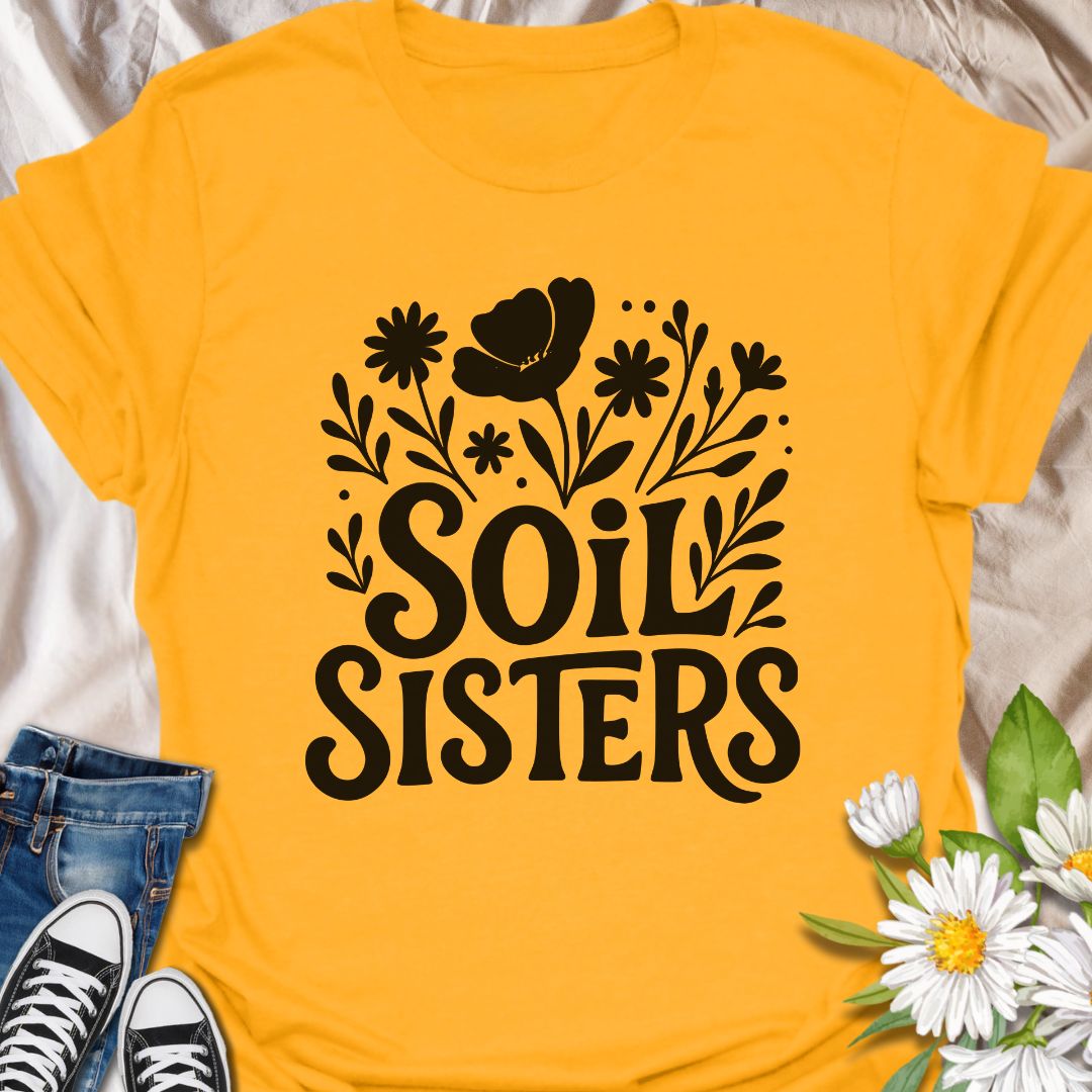 Soil Sisters T-Shirt