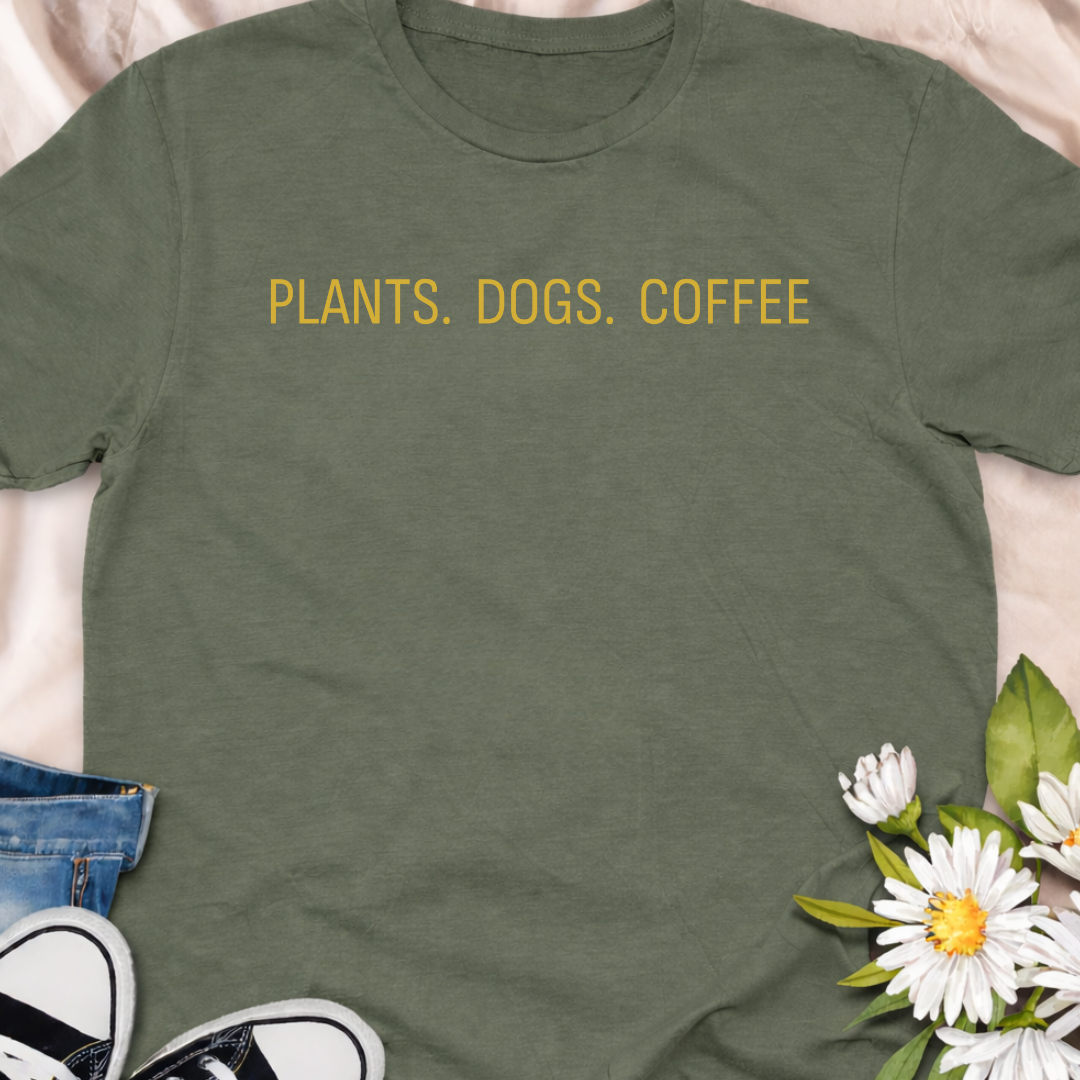 A minimalist “Plants. Dogs. Coffee.” t-shirt for plant lovers, dog parents, and coffee addicts. An easy everyday graphic tee for cozy, nature-loving lifestyles.