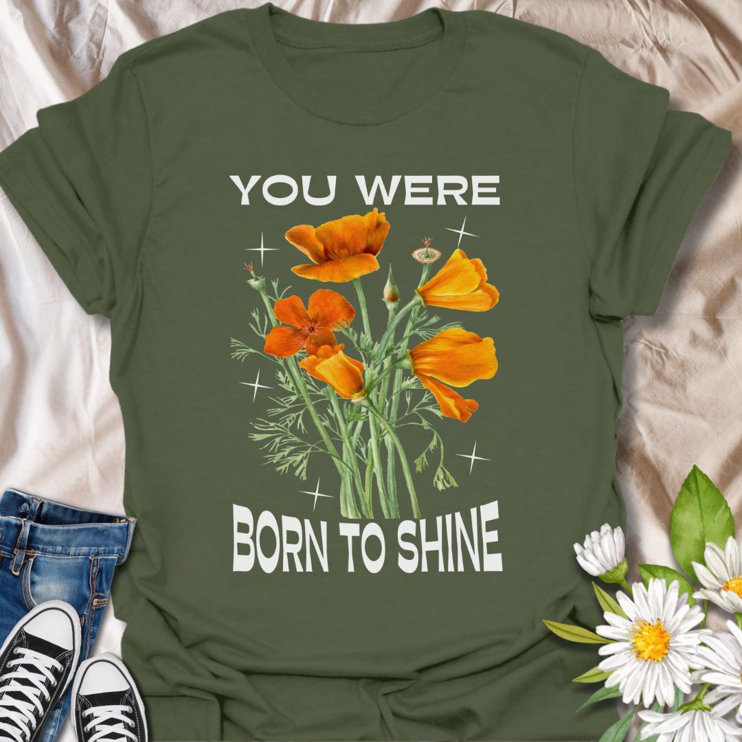 Shine bright with this motivational floral graphic t-shirt featuring vibrant orange poppies and the uplifting phrase "You Were Born to Shine." Perfect for positivity seekers, flower lovers, and anyone who enjoys bold, inspirational, and nature-inspired apparel.