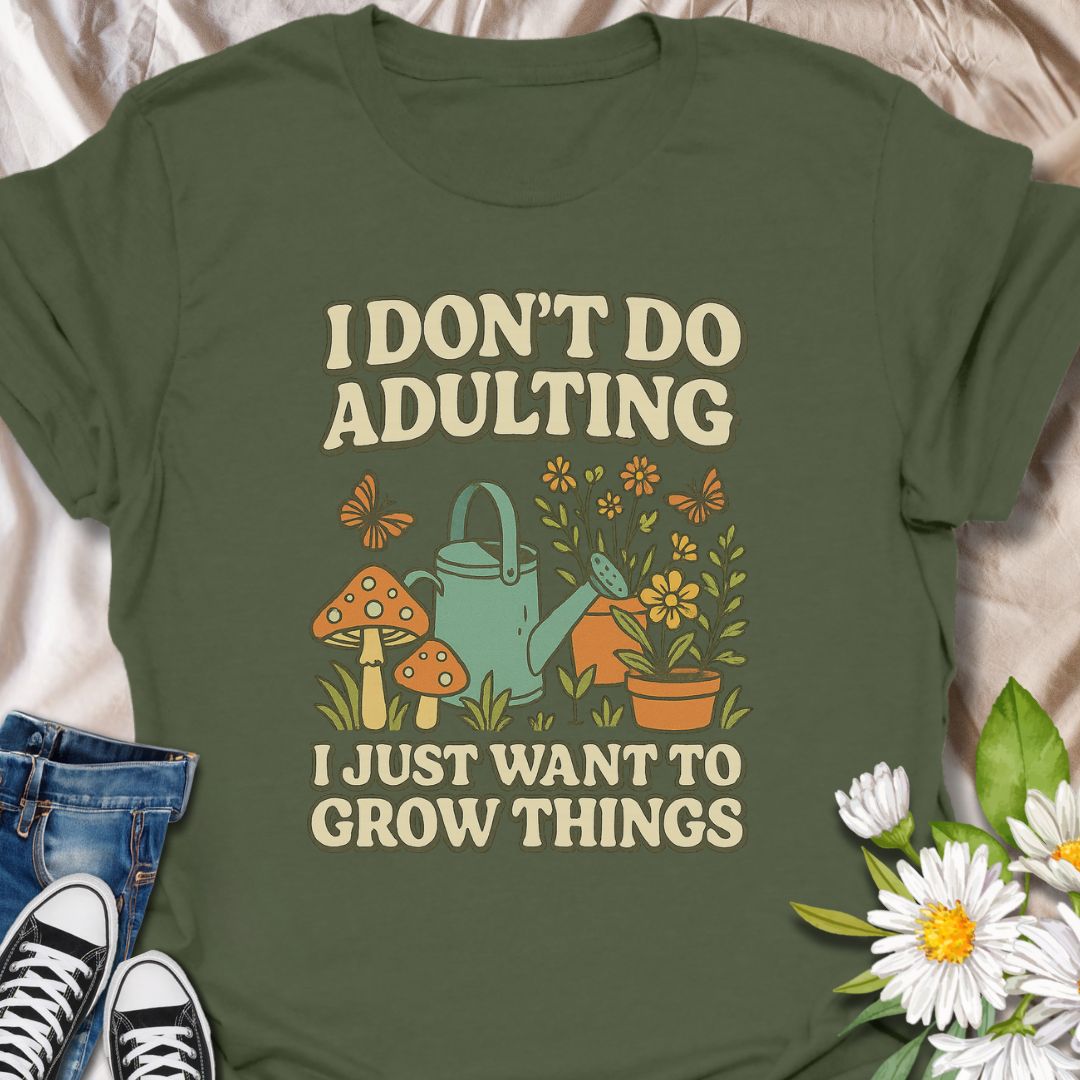 Express your love for plants and your dislike for adult responsibilities with this playful “I Don't Do Adulting, I Just Want to Grow Things” t-shirt. Perfect for plant parents, gardening enthusiasts, and anyone who prefers watering plants over dealing with grown-up stuff. A great gift for plant lovers, introverts, or green thumbs with a sense of humor.