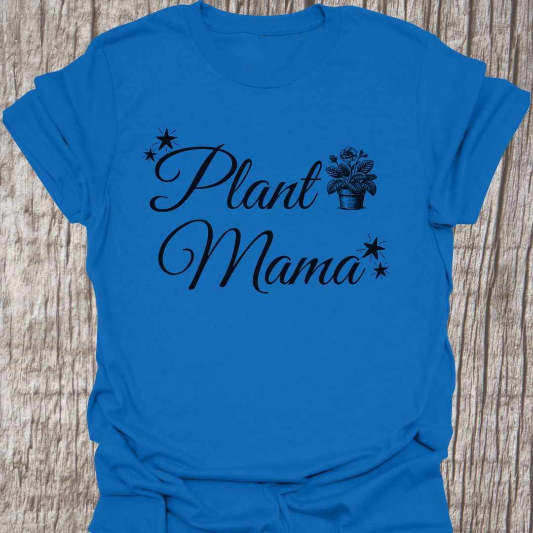 Plant Mama T-Shirt
