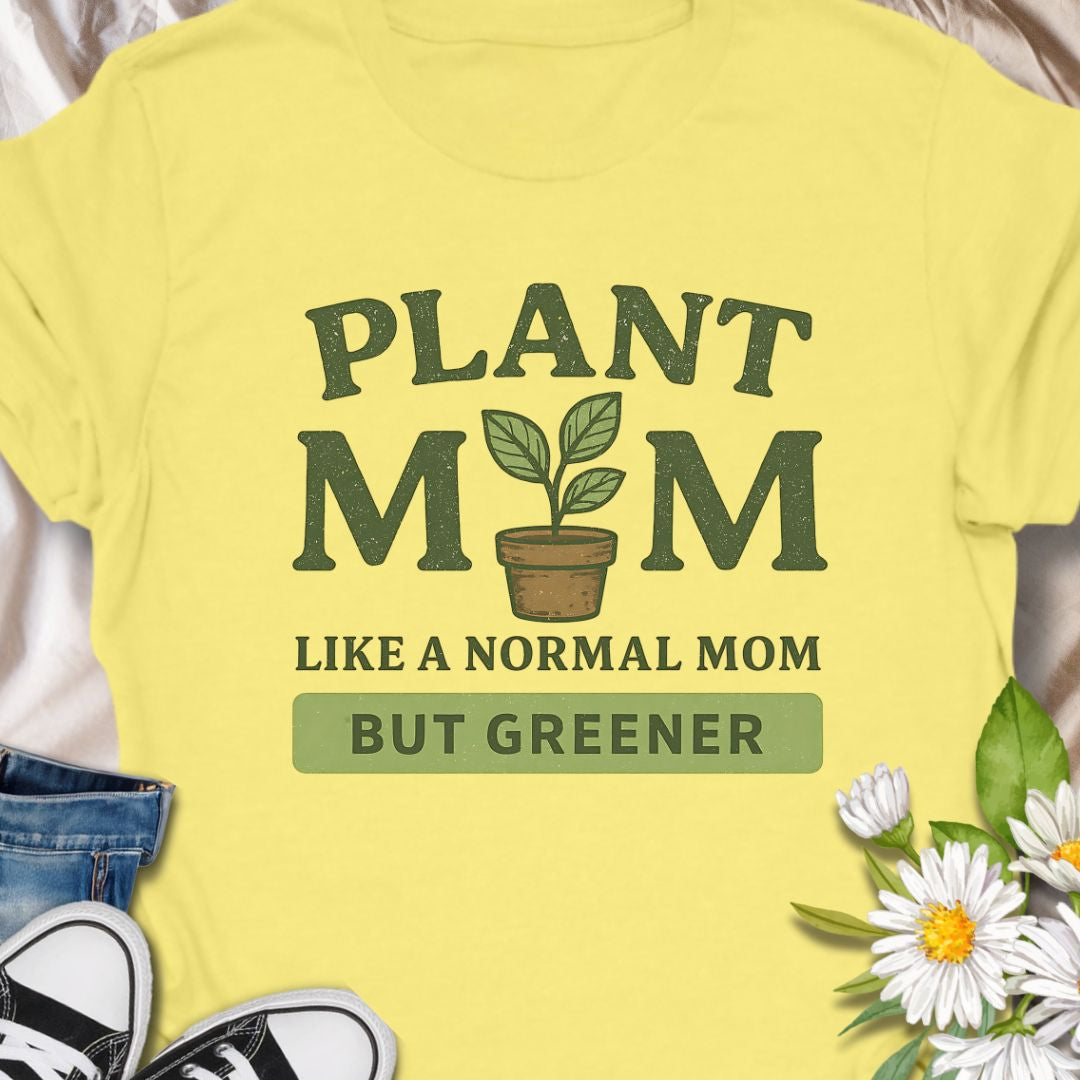 Celebrate your love for plants with this funny "Plant Mom" tee — like a normal mom, just way greener. Ideal for plant moms, garden queens, or anyone obsessed with houseplants and greenery.