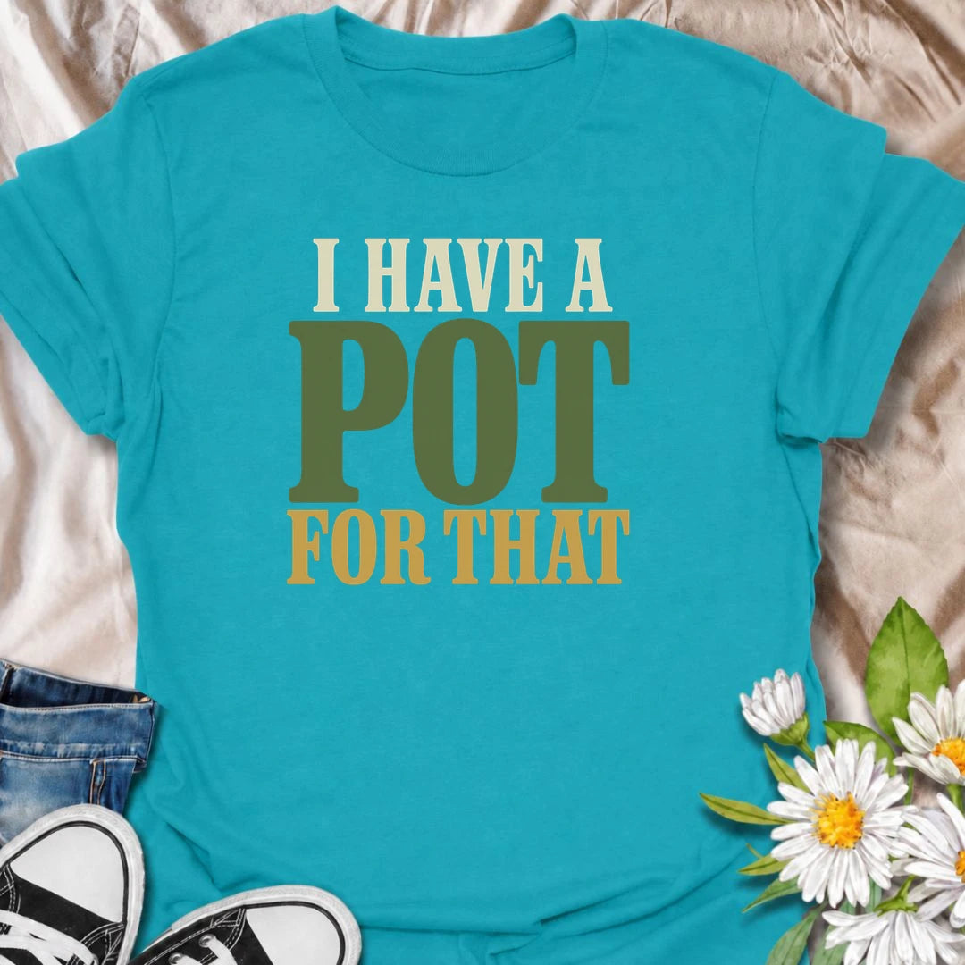 A funny plant T-shirt for anyone who has somehow accumulated a pot for every possible houseplant occasion. The phrase “I Have a Pot for That” is perfect for plant collectors, indoor gardeners, and anyone with a cupboard full of empty planters waiting for their next nursery purchase. Its bold typography keeps the joke simple, readable, and easy to wear. It makes a great gift for houseplant lovers, plant parents, and anyone who can never resist another decorative pot. Ideal for nursery trips, plant swaps, gar