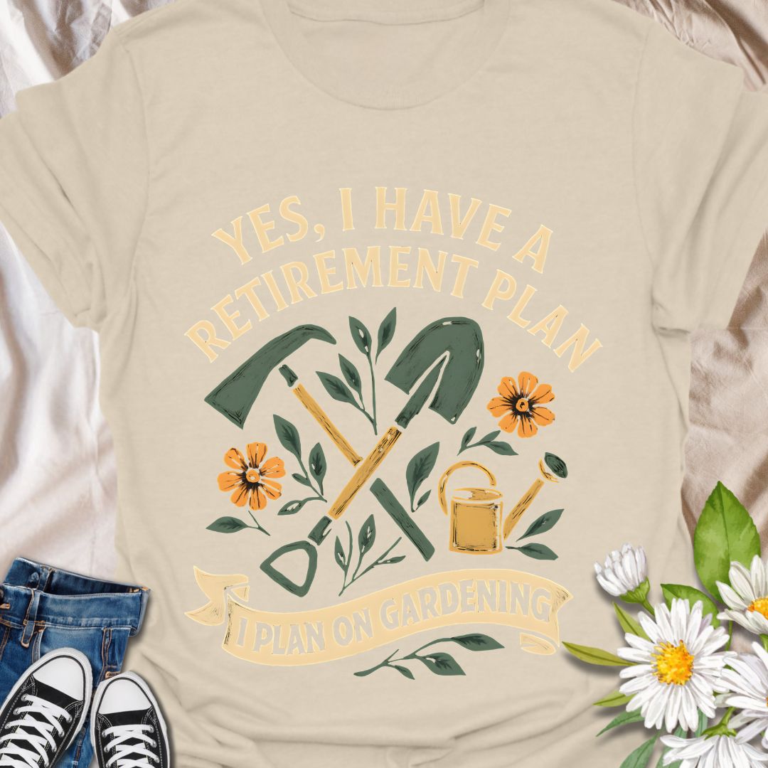 Embrace the golden years in style with this witty “Yes, I Have a Retirement Plan—I Plan on Gardening” t-shirt. Perfect for gardeners, retirees, or anyone dreaming of spending their days in the dirt and sunshine. A fun and thoughtful gift for plant lovers and garden enthusiasts heading into retirement.