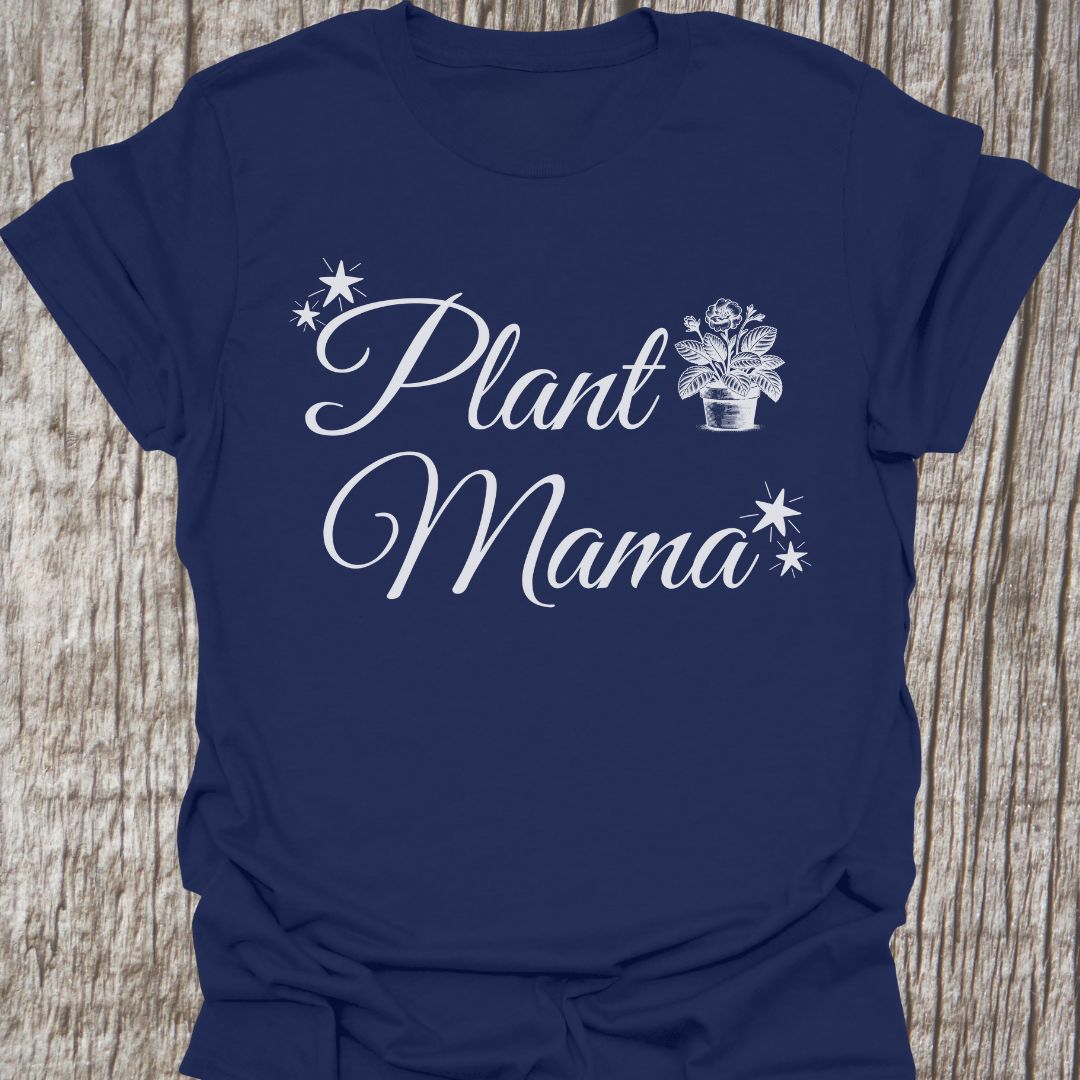 Plant Mama T-Shirt
