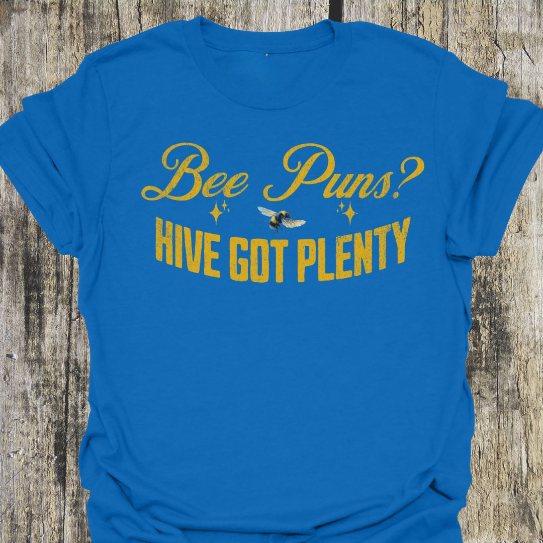 Bee Puns? T-Shirt