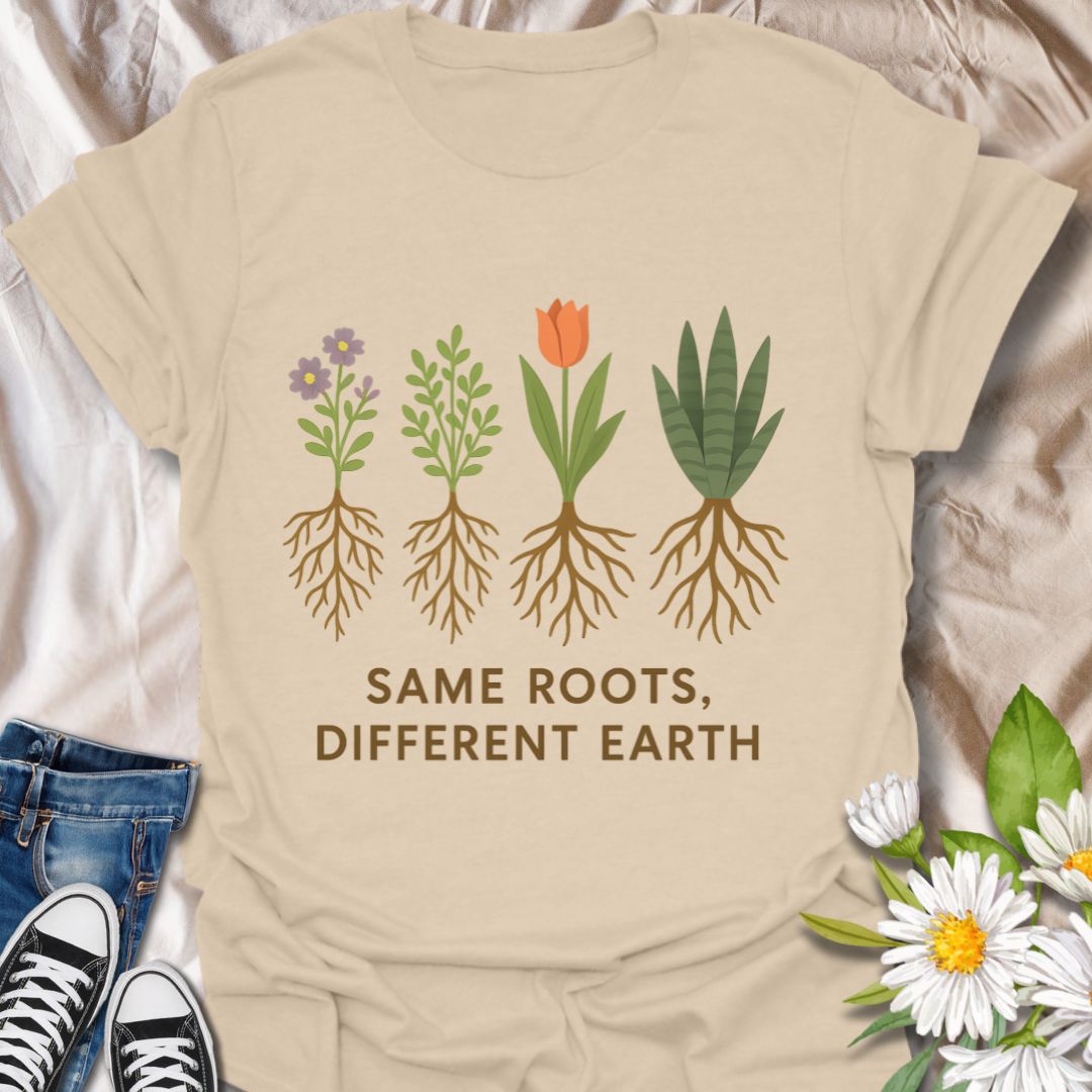 Same Roots, Different Earth T-Shirt