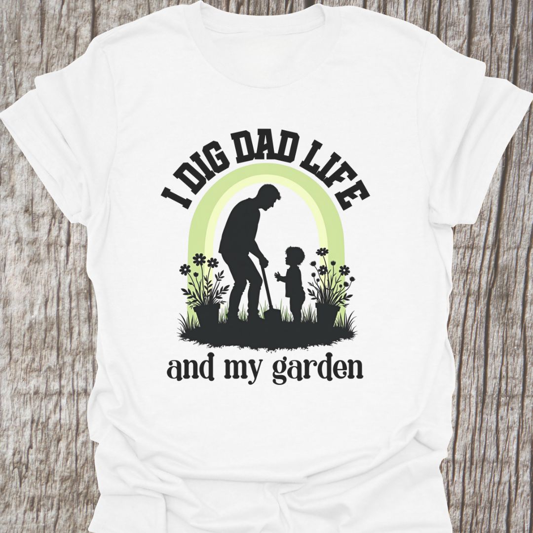 Dig Dad Life T-Shirt