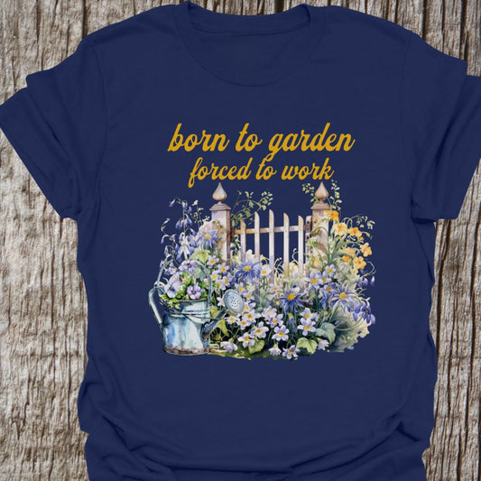 Born to garden, obliged to work T-shirt in cornflower yellow navy blue with elegant floral and gate design.