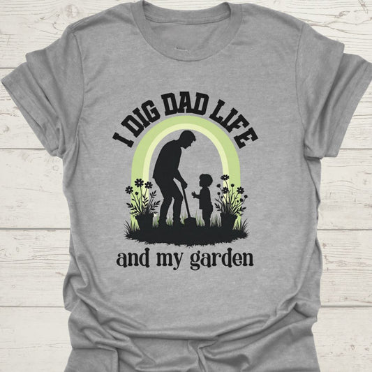 Dig Dad Life T-Shirt