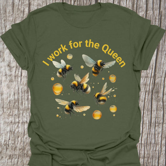I Work for the Queen T-Shirt