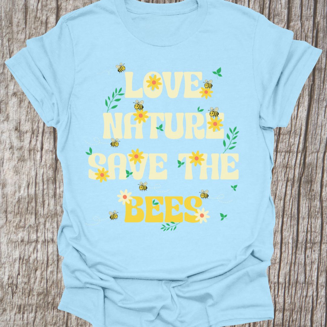 Love Nature, Save The Bees T-shirt