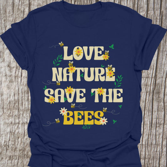 Love Nature, Save The Bees T-shirt