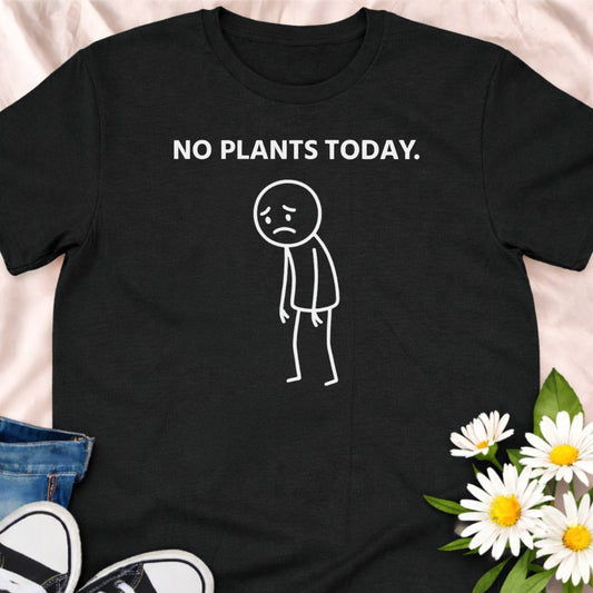 No plants today. A relatable and funny plant lover stick man design shirt for gardeners and houseplant enthusiasts who know the struggle. Featuring a clean minimalist design, this soft unisex tee makes a perfect gift for plant parents, indoor plant lovers, and anyone obsessed with greenery.