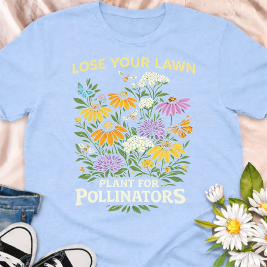 Lose your lawn and plant for pollinators. This vibrant wildflower and bee design celebrates eco-friendly gardening and supporting butterflies and bees. A perfect gift for pollinator gardeners, native plant lovers, and anyone passionate about sustainable landscapes.