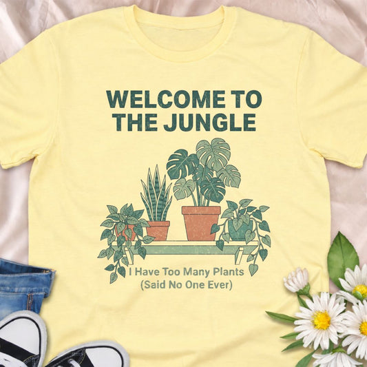 Turn your home into a jungle and wear it proudly. This “Welcome to the Jungle – I Have Too Many Plants (Said No One Ever)” t-shirt is perfect for indoor plant lovers, houseplant collectors, and anyone whose home is filled with monstera, snake plants, and trailing vines. A fun and relatable gift for plant moms, plant dads, and proud plant addicts.