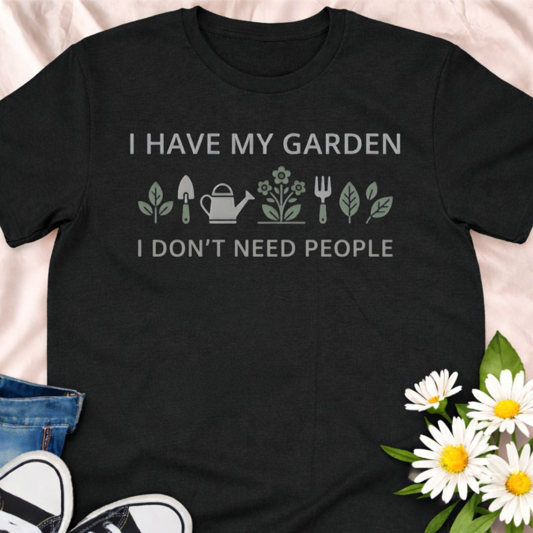 This “I Have My Garden I Don’t Need People” t-shirt is perfect for gardeners who find peace among flowers, soil, and greenery. A funny and relatable tee for plant lovers, introverts, and anyone happiest in the garden. Great gift for gardeners, plant moms, and backyard growers.