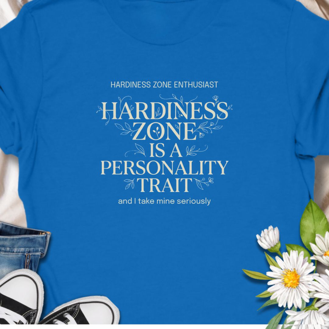 For gardeners who know their USDA zone by heart. This “Hardiness Zone Is a Personality Trait” t-shirt is perfect for plant lovers, garden planners, and anyone obsessed with growing the right plants in the right climate. A funny and relatable tee for serious gardeners, plant collectors, and backyard growers.
