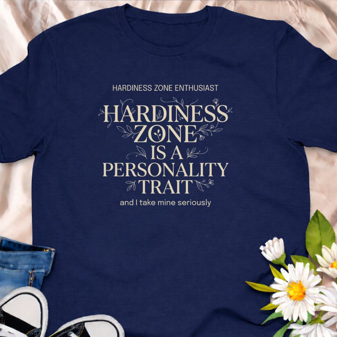 For gardeners who know their USDA zone by heart. This “Hardiness Zone Is a Personality Trait” t-shirt is perfect for plant lovers, garden planners, and anyone obsessed with growing the right plants in the right climate. A funny and relatable tee for serious gardeners, plant collectors, and backyard growers.