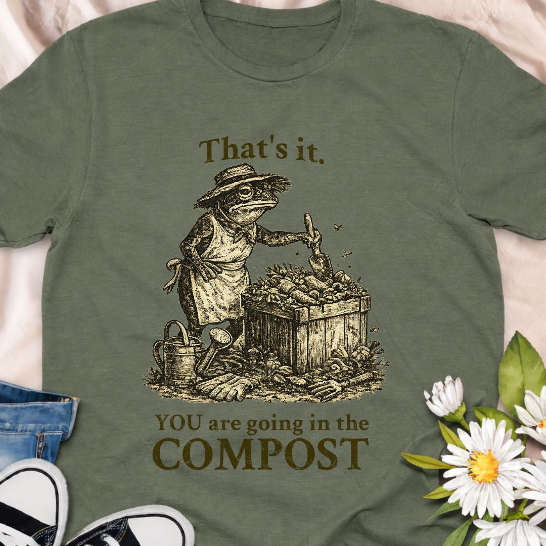 For gardeners who take composting seriously. This funny “You Are Going In The Compost” t-shirt features a vintage-style garden illustration and is perfect for compost lovers, vegetable gardeners, and anyone who enjoys a little dark gardening humor.
