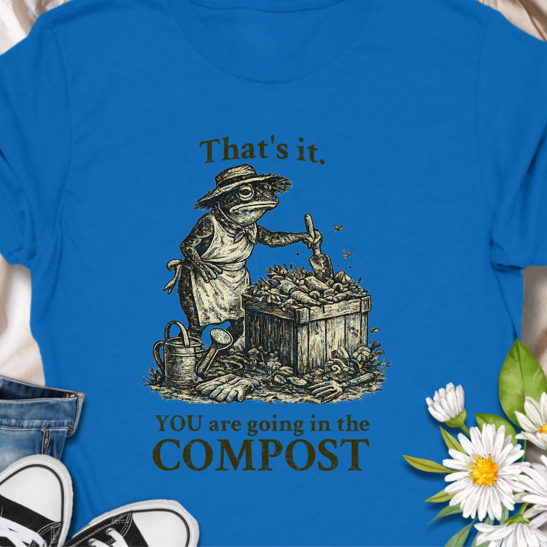 For gardeners who take composting seriously. This funny “You Are Going In The Compost” t-shirt features a vintage-style garden illustration and is perfect for compost lovers, vegetable gardeners, and anyone who enjoys a little dark gardening humor.