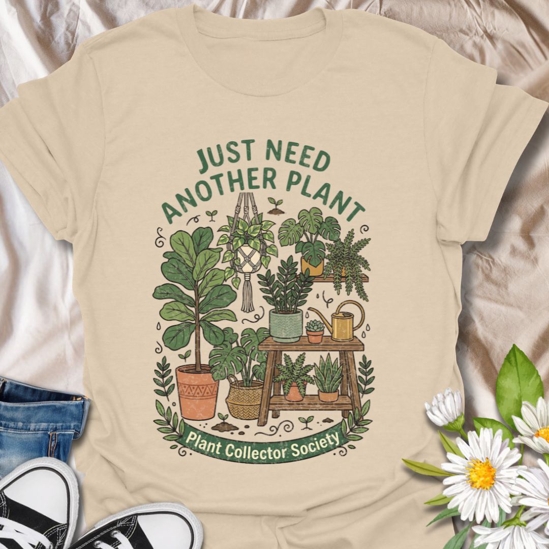Just need another plant funny plant lover shirt featuring a detailed houseplant illustration. Perfect gift for plant collectors, plant moms, and indoor gardeners who can’t stop adding to their plant collection.