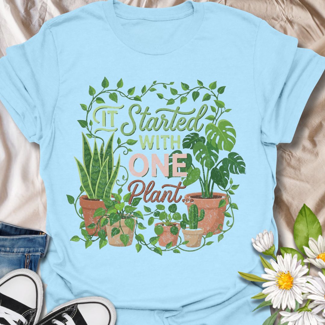 It started with one plant funny plant lover shirt for houseplant collectors and plant moms. Perfect gift for plant lovers, indoor gardeners, and anyone growing their plant collection.