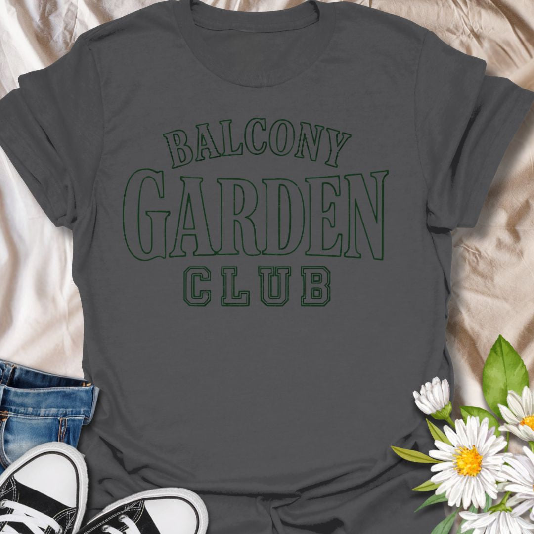 Balcony Garden Club Plant Lover T-Shirt