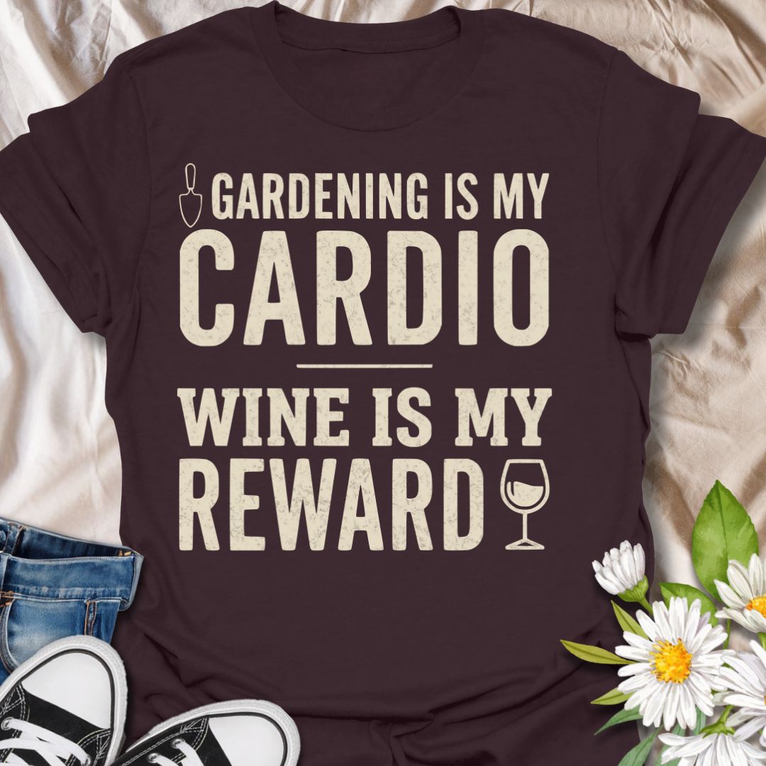 Funny gardening t-shirt featuring the phrase “Gardening Is My Cardio, Wine Is My Reward.” A playful tee for gardeners, plant lovers, and wine fans who know a good day in the garden deserves a relaxing glass at the end of it.