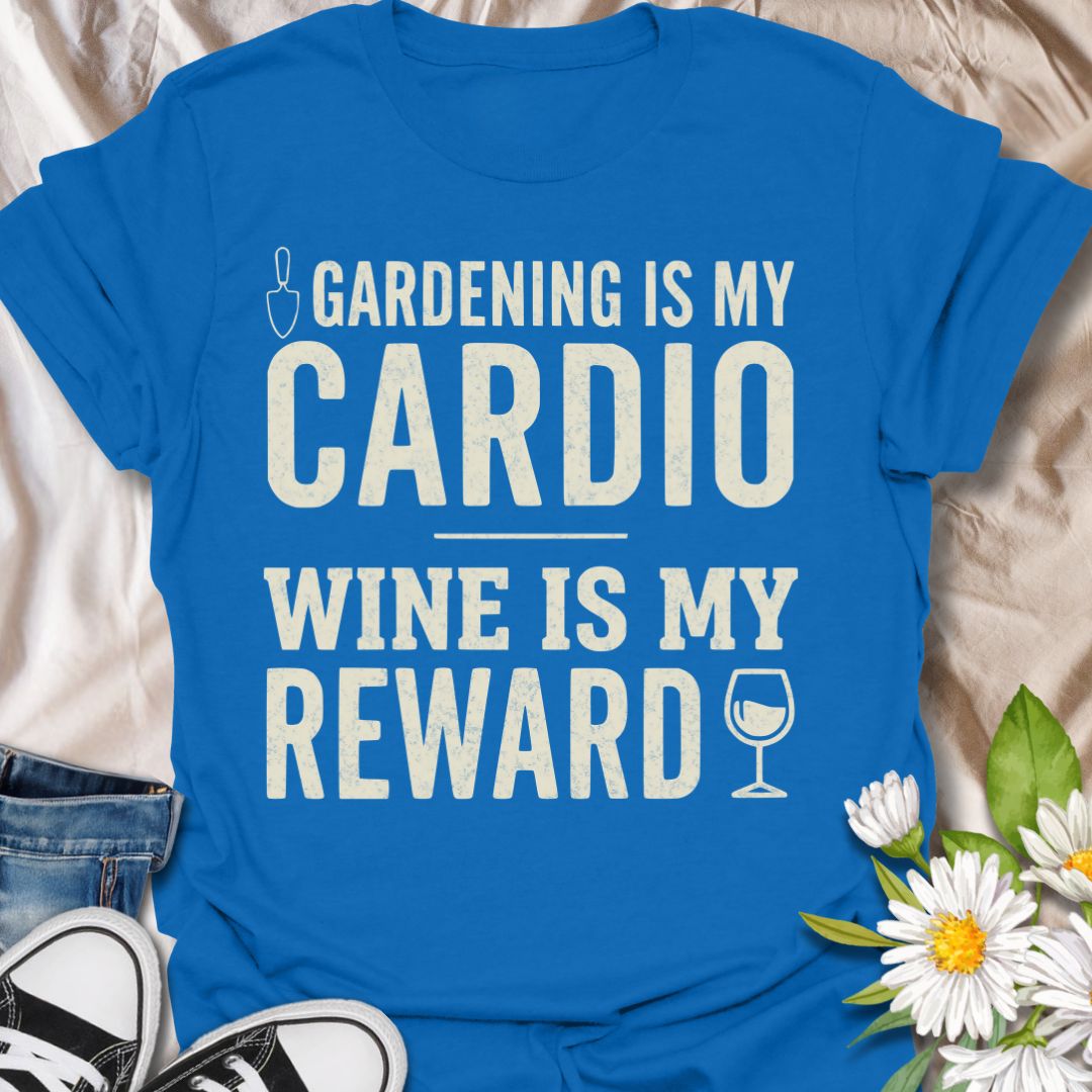 Funny gardening t-shirt featuring the phrase “Gardening Is My Cardio, Wine Is My Reward.” A playful tee for gardeners, plant lovers, and wine fans who know a good day in the garden deserves a relaxing glass at the end of it.