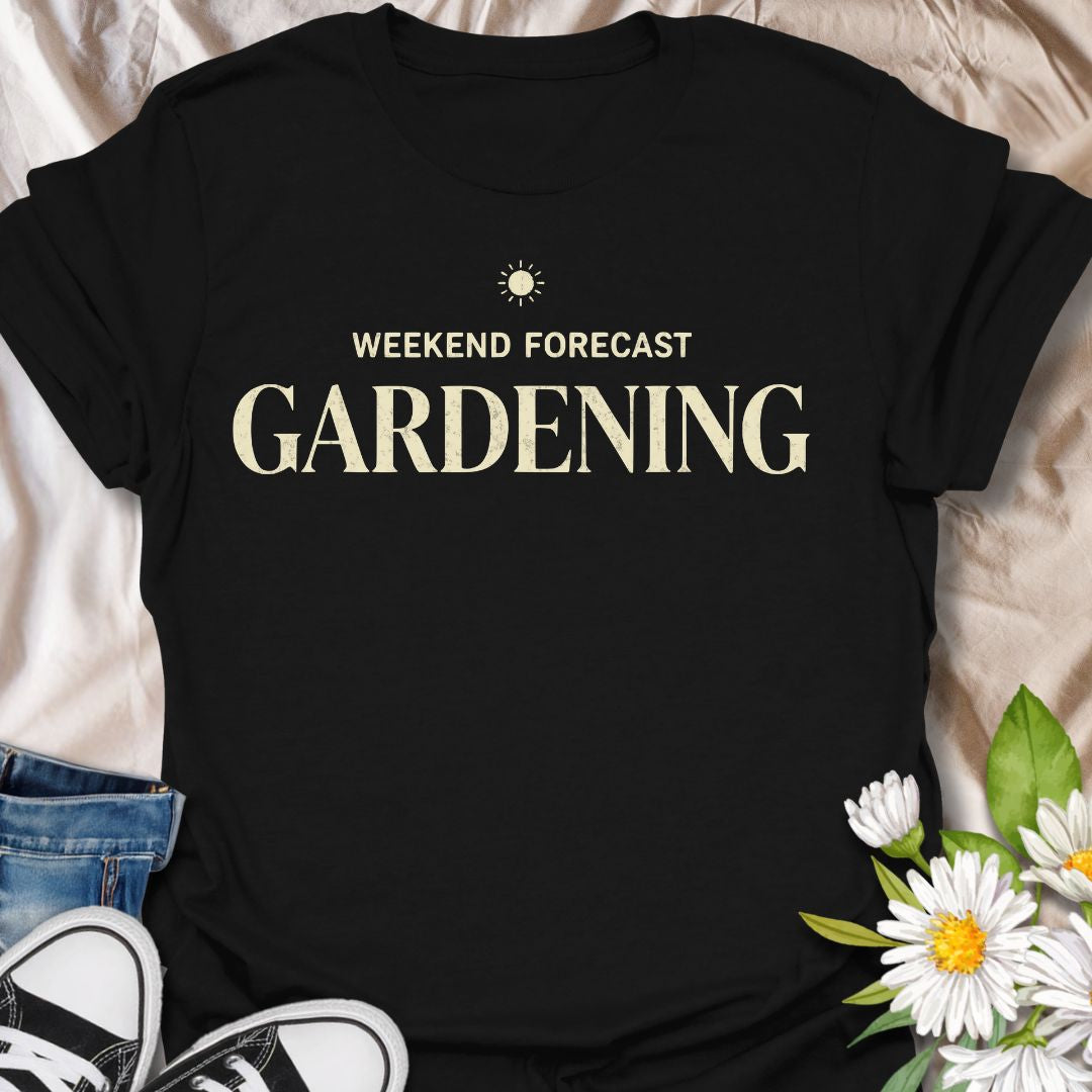 Funny gardening t-shirt featuring the phrase “Weekend Forecast Gardening.” A simple, stylish tee for gardeners, plant lovers, and backyard growers who already know exactly how they want to spend their weekend—outside, in the garden, with plants and a little sunshine.