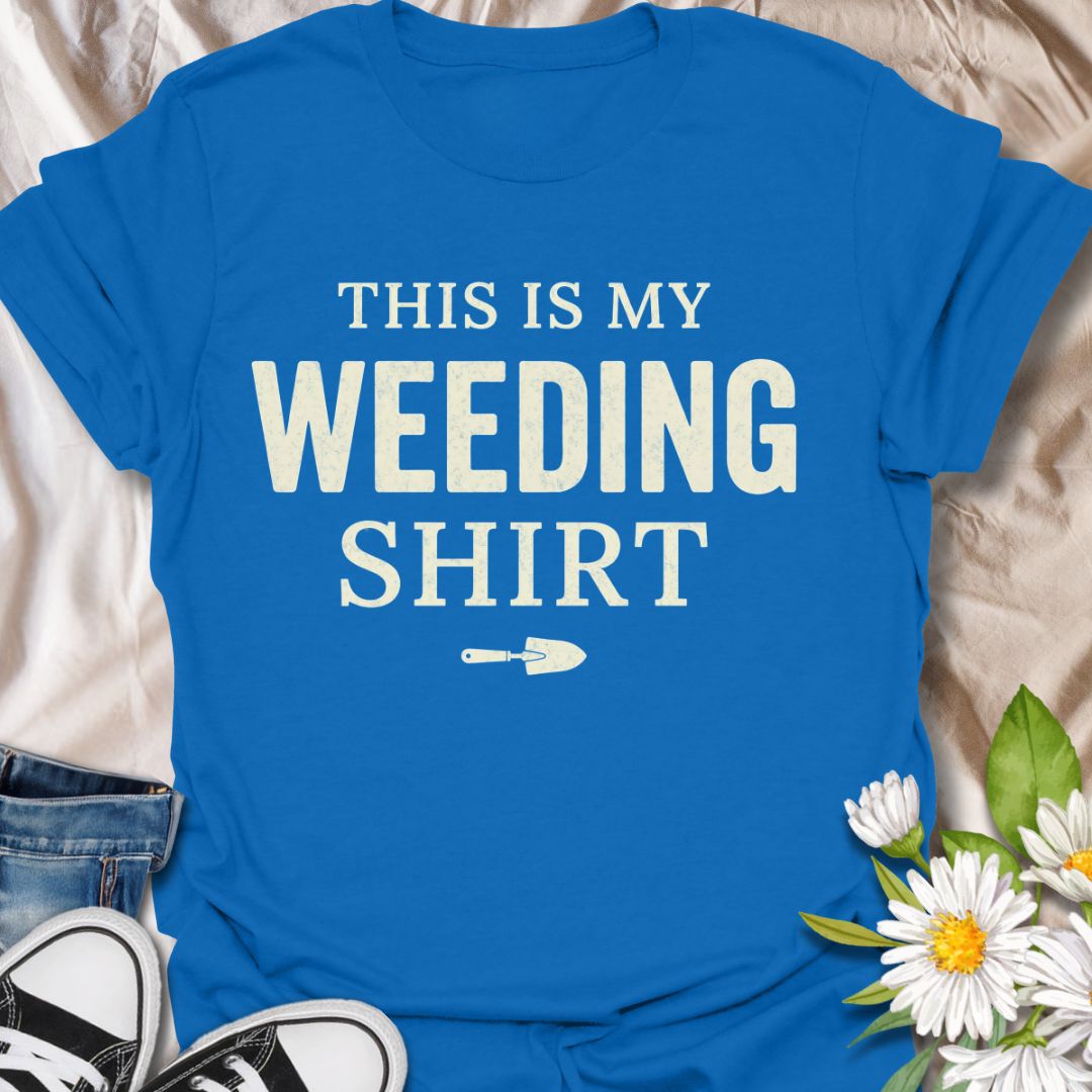 Funny gardening t-shirt featuring the phrase “This Is My Weeding Shirt.” A simple, bold tee for gardeners, plant lovers, and backyard growers who know weeding is just part of the job and somehow still part of the fun.