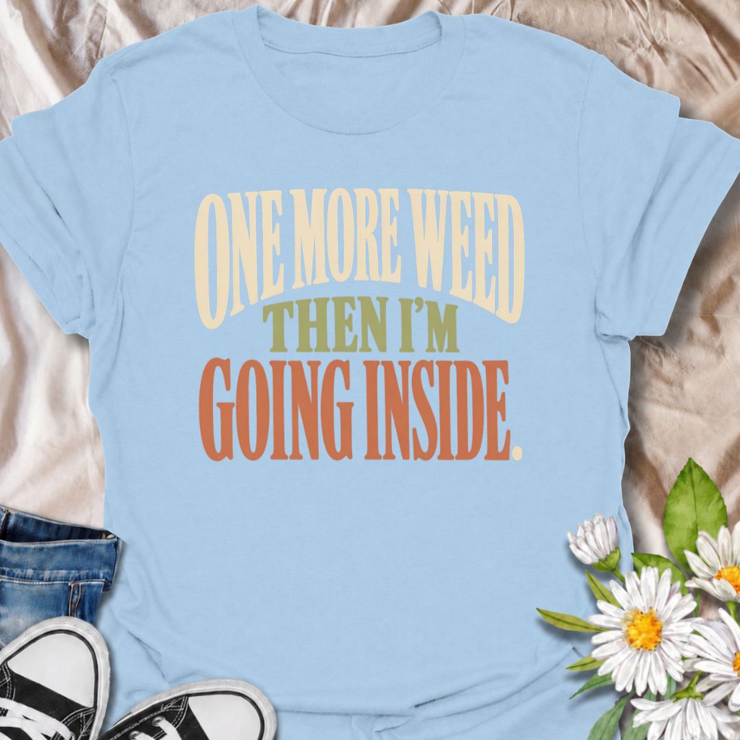 A funny gardening T-shirt for anyone who heads outside for one quick job and somehow loses another hour to the garden. The phrase “One More Weed Then I’m Going Inside” captures that familiar gardener habit of always spotting just one more thing that needs doing. Its bold retro typography keeps the design simple, readable, and easy to wear. It makes a great gift for backyard gardeners, flower growers, and anyone who struggles to actually stop gardening. Ideal for garden days, nursery trips, farmers markets, 