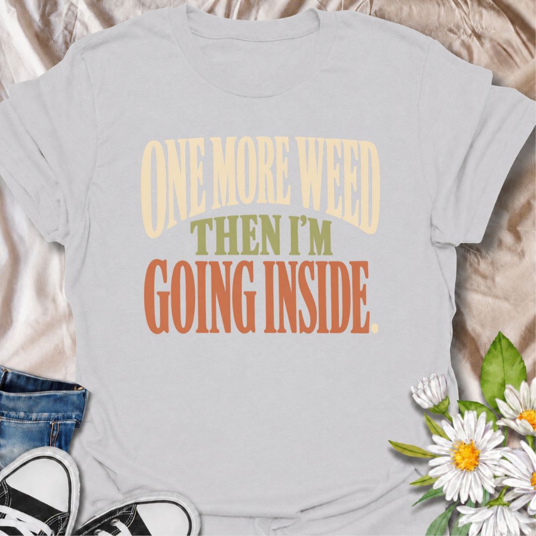 A funny gardening T-shirt for anyone who heads outside for one quick job and somehow loses another hour to the garden. The phrase “One More Weed Then I’m Going Inside” captures that familiar gardener habit of always spotting just one more thing that needs doing. Its bold retro typography keeps the design simple, readable, and easy to wear. It makes a great gift for backyard gardeners, flower growers, and anyone who struggles to actually stop gardening. Ideal for garden days, nursery trips, farmers markets, 