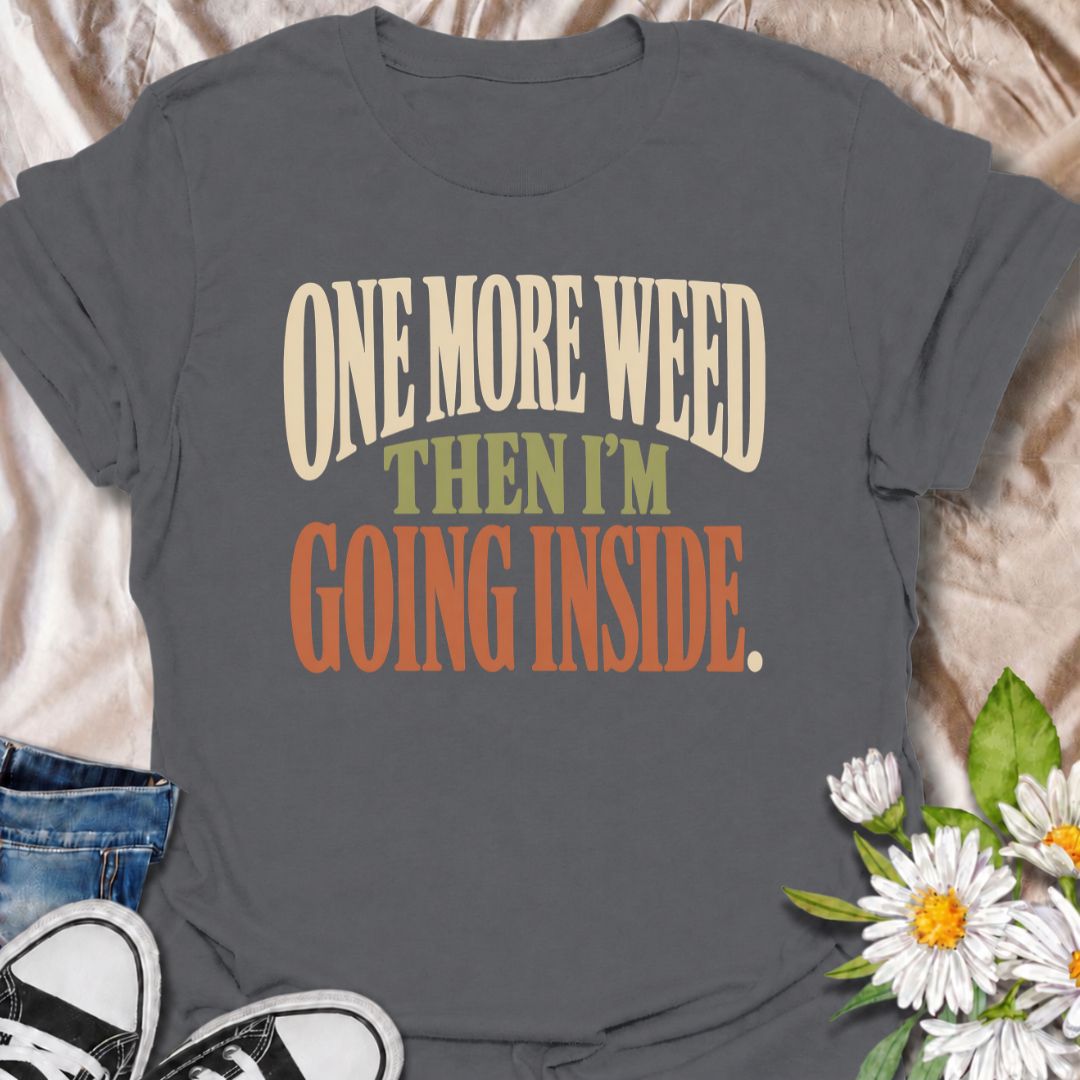 A funny gardening T-shirt for anyone who heads outside for one quick job and somehow loses another hour to the garden. The phrase “One More Weed Then I’m Going Inside” captures that familiar gardener habit of always spotting just one more thing that needs doing. Its bold retro typography keeps the design simple, readable, and easy to wear. It makes a great gift for backyard gardeners, flower growers, and anyone who struggles to actually stop gardening. Ideal for garden days, nursery trips, farmers markets, 