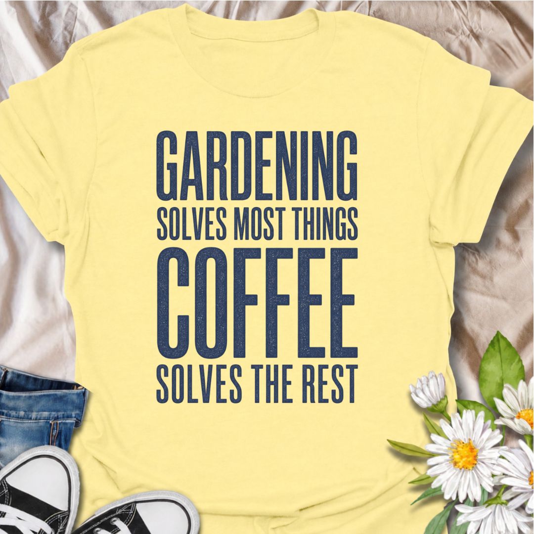 A funny gardening T-shirt for anyone who believes most problems can be improved with time in the garden and a good cup of coffee. The phrase “Gardening Solves Most Things. Coffee Solves the Rest.” combines two everyday favorites in one bold, easy-to-read design. It’s perfect for gardeners, plant lovers, and coffee drinkers who enjoy a little dry humor. This makes a great gift for backyard gardeners, flower growers, vegetable gardeners, and anyone who starts the day with caffeine and ends it with dirt under 
