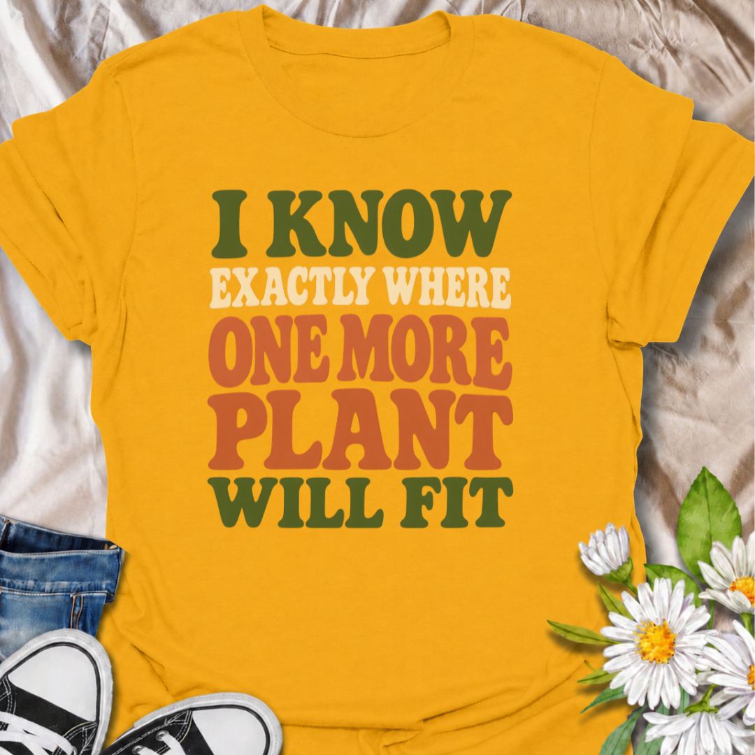 A funny plant T-shirt for anyone who can always find space for just one more houseplant. The phrase “I Know Exactly Where One More Plant Will Fit” captures the mindset of plant collectors, indoor gardeners, and nursery regulars perfectly. Its bold retro typography gives the design a clean, wearable look while keeping the joke easy to read. It makes a great gift for plant parents, houseplant lovers, and anyone whose indoor jungle keeps expanding. Ideal for nursery trips, plant swaps, garden centers, or every