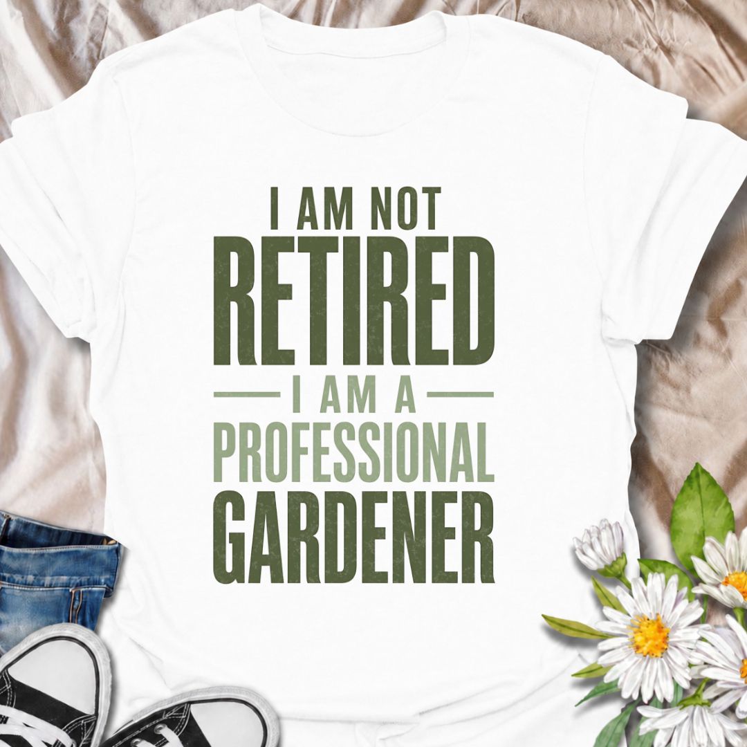 A funny gardening T-shirt for anyone who has retired from work but definitely not from the garden. The phrase “I Am Not Retired, I Am a Professional Gardener” turns retirement into a full-time gardening promotion with dry, relatable humor. Its bold typography keeps the design clean, readable, and easy to wear. It makes a great gift for retired gardeners, allotment lovers, backyard growers, and anyone who now has more time to spend outdoors. Ideal for garden days, nursery trips, farmers markets, or everyday 