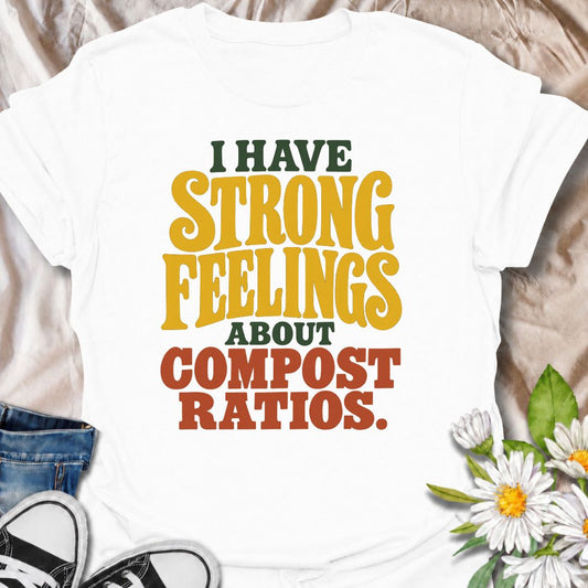 A funny gardening T-shirt for anyone who has surprisingly strong opinions about what belongs in the compost pile. The phrase “I Have Strong Feelings About Compost Ratios” delivers niche garden humor that experienced gardeners and compost enthusiasts will instantly understand. Its bold retro typography keeps the design clean, readable, and easy to wear. It makes a great gift for backyard gardeners, vegetable growers, sustainability-minded gardeners, and anyone who takes browns, greens, and compost balance se