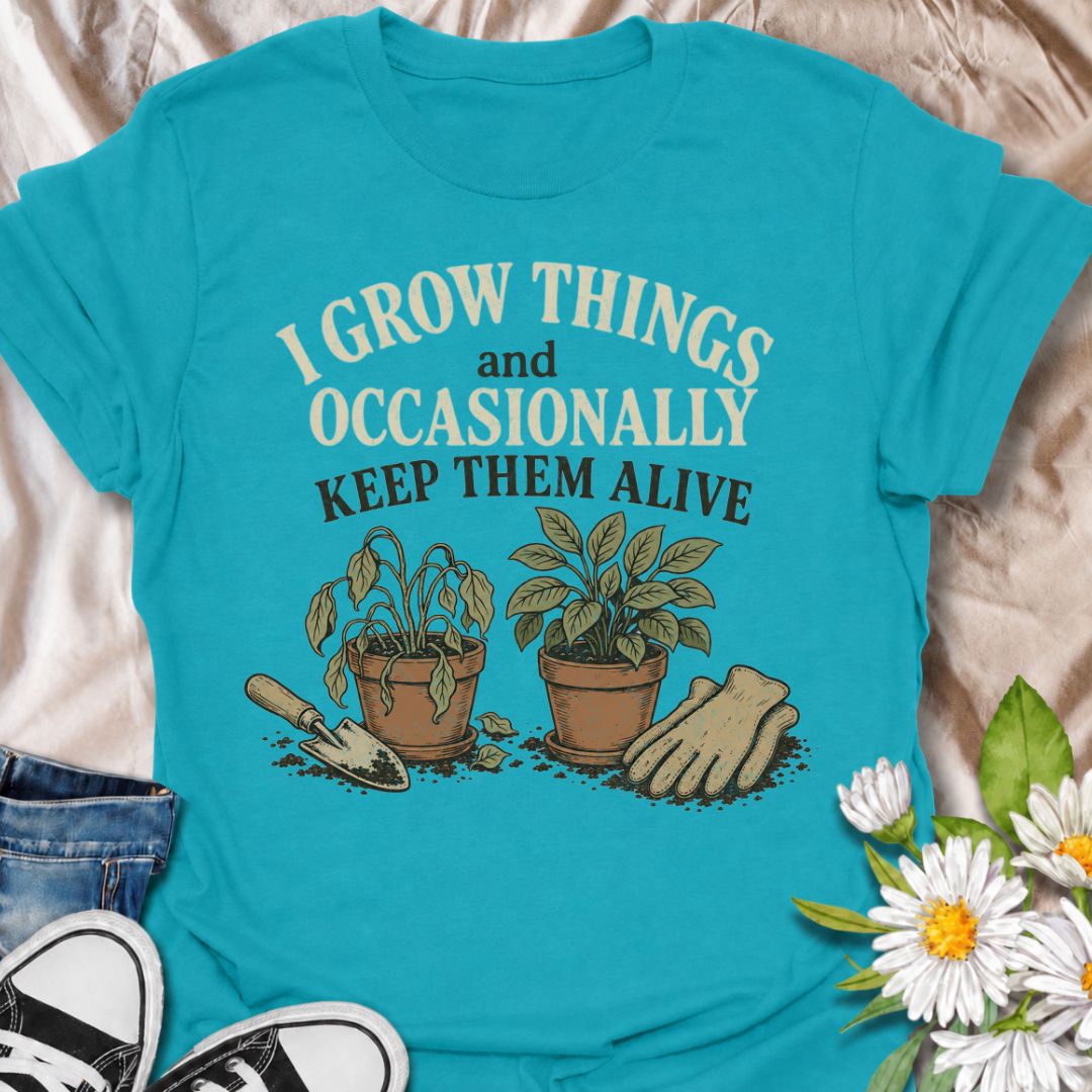 A funny gardening T-shirt for anyone who loves growing plants even when the results are a little unpredictable. The phrase “I Grow Things and Occasionally Keep Them Alive” delivers dry, self-deprecating humor that gardeners and plant lovers will instantly understand. Featuring two potted plants, gardening gloves, and a hand trowel, the design feels relaxed, relatable, and easy to wear. It makes a great gift for backyard gardeners, houseplant fans, and anyone whose green thumb works most of the time. Perfect